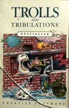 Trolls and Tribulations